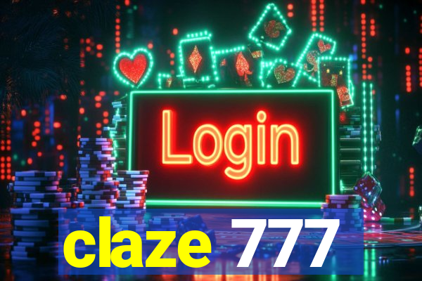 claze 777